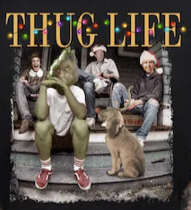 Thug Life Christmas Movies