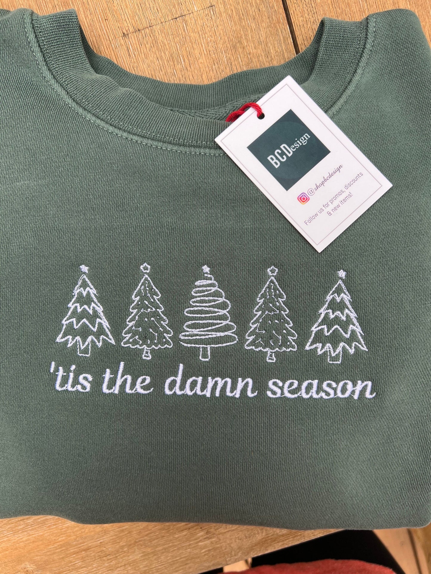 Tis The Damn Season Christmas Sweatshirt Embroidered Christmas Shirt Funny Christmas Gift Swift