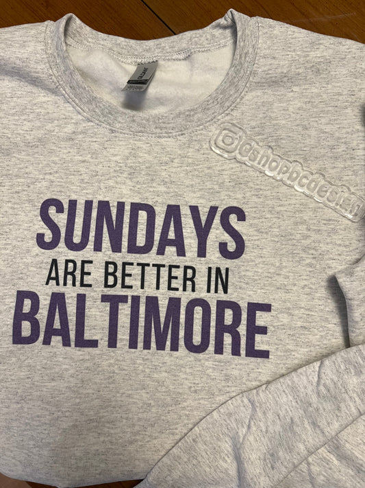 Sundays are Better in Baltimore