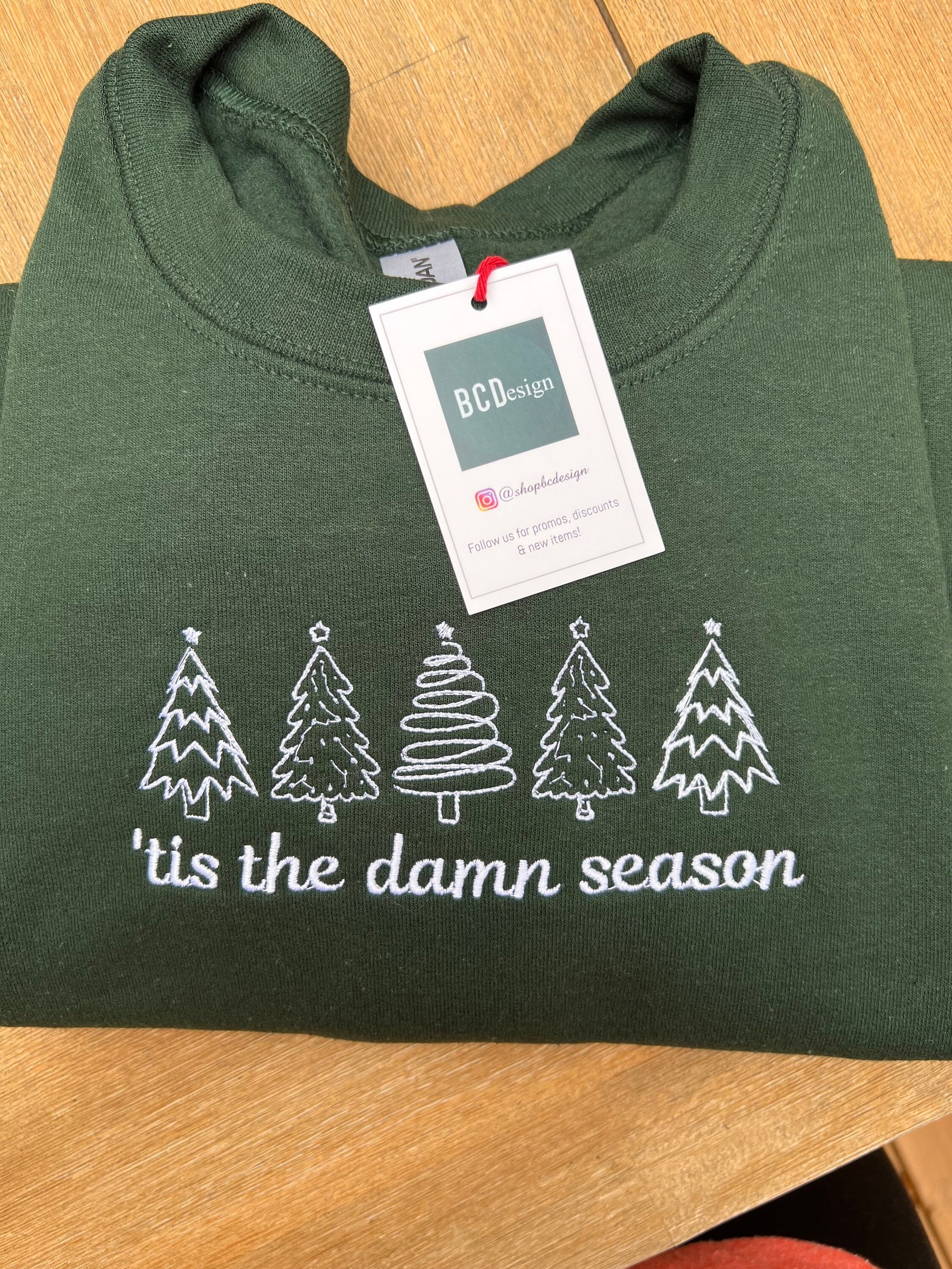 Tis The Damn Season Christmas Sweatshirt Embroidered Christmas Shirt Funny Christmas Gift Swift