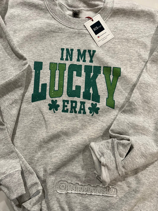 St Pattys Sweatshirt Lucky Era Shirt In My Lucky Era Crewneck